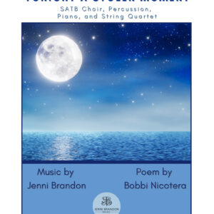 Tonight a Stolen Moment for SATB choir and Piano