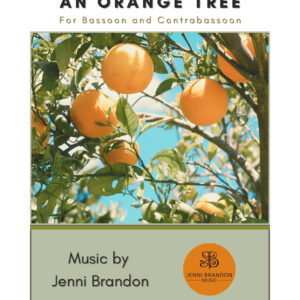 An Orange Tree for Bassoon and Contrabassoon