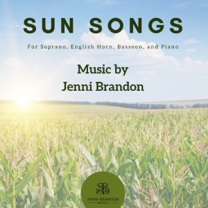 Sun Songs for Soprano, English Horn, Bassoon, Piano