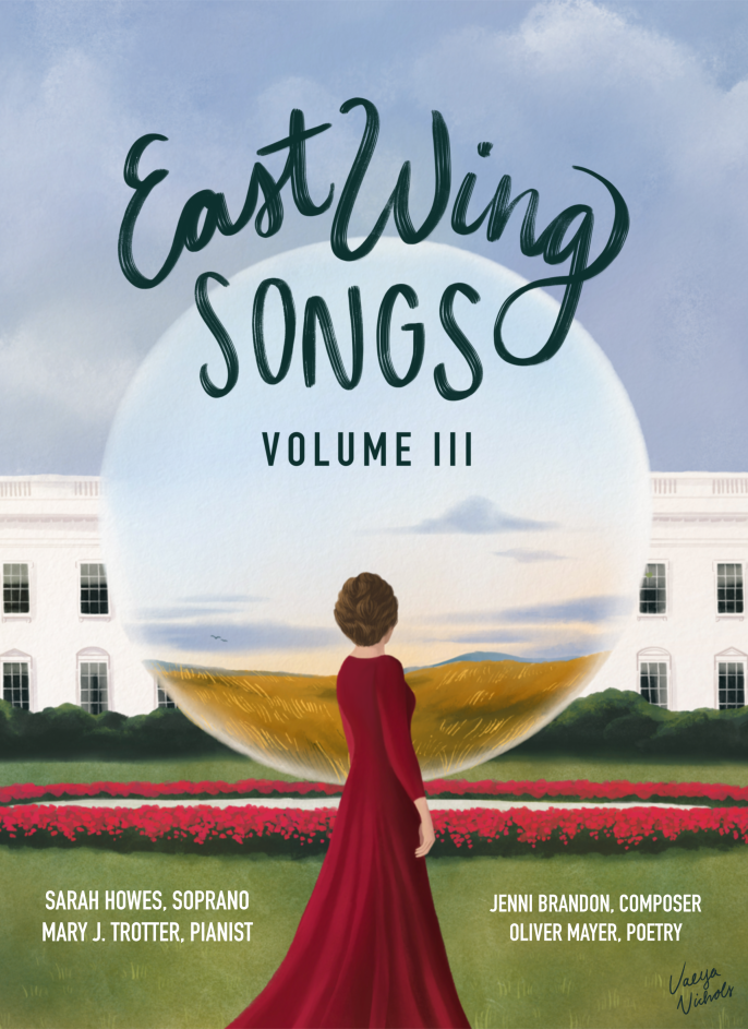 World Premiere of new Song Cycle about America’s First Ladies