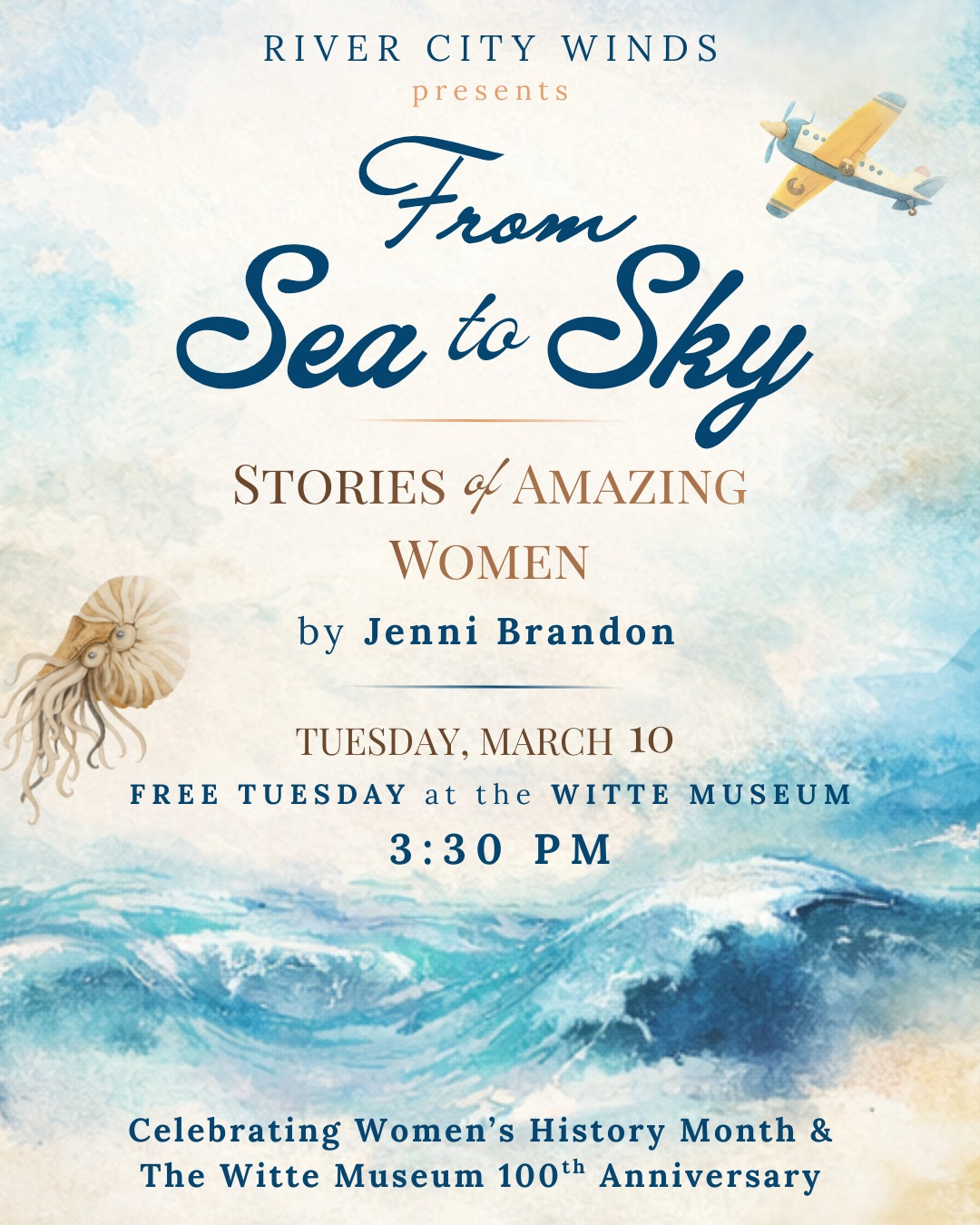 River City Winds gives world premiere of new version of “From Sea to Sky: Stories of Amazing Women” at The Witte Museum on March 10