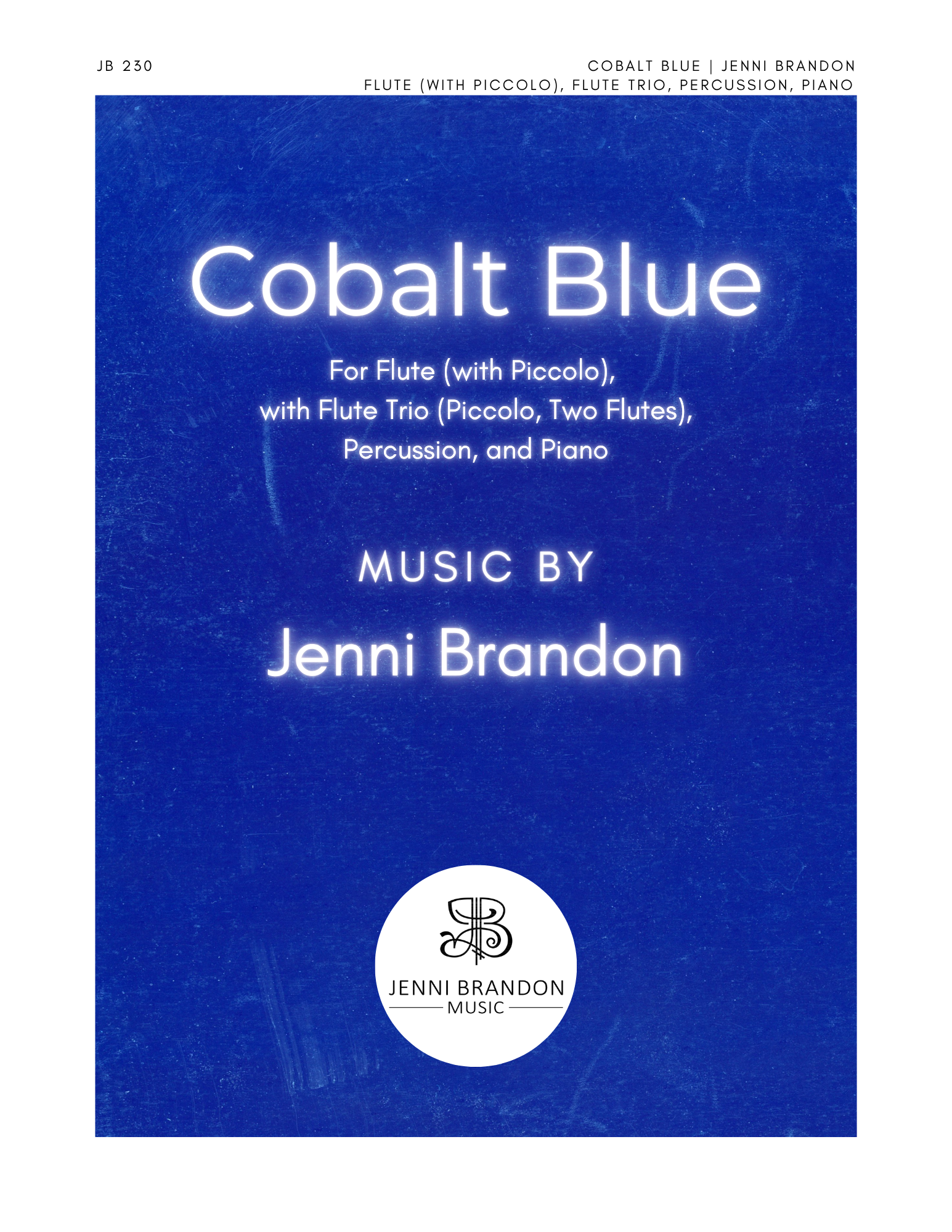 Cobalt Blue for Flute (with Piccolo), Flute Trio, Percussion, and Piano